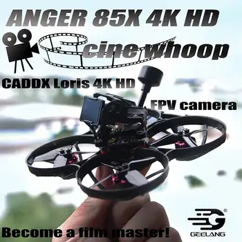 GEELANG Pykčio 85X 4K HD 85mm F4 OSD 4S Filmą w/ 40CH 25-200mW VTX Caddx Loris 4K vaizdo Kamera CineWhoop FPV Lenktynių Drone PNP BNF